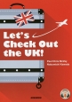 Lets　Check　Out　the　UK！