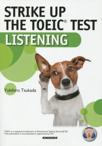 STRIKE UP THE TOEIC TEST LISTENING