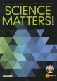 SCIENCE　MATTERS！