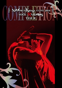 Naozumi　Takahashi　A’LIVE　2014『VOICE　RENDEZVOUS　TOUR－COMPLETION－』（完全版）