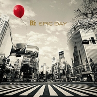 B’z『EPIC DAY』