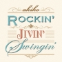 Rockin’Jivin　Swingin’