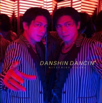 男心　ＤＡＮＣＩＮ’