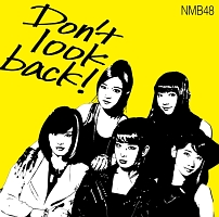 Ｄｏｎ’ｔ　ｌｏｏｋ　ｂａｃｋ！（Ａ）