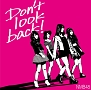 Don’t　look　back！（B）(DVD付)
