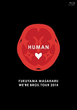WE’RE　BROS．TOUR　2014　HUMAN