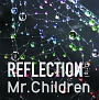 REFLECTION｛Drip｝(DVD付)