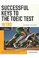 SUCCESSFUL　KEYS　TO　THE　TOEIC　TEST　INTRO