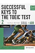 SUCCESSFUL KEYS TO THE TOEIC TEST GOAL600