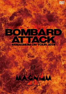 BOMBARD　ATTACK　44MAGNUM　ON　TOUR　2014