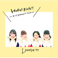 Ｈｅｌｌｏ！ｇｉｒｌｓ！！－まいどＬｏｖｅｌｙｓ！！！！でっせ－