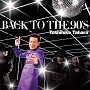 BACK　TO　THE　90’s(DVD付)