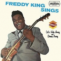 ＦＲＥＤＤＹ　ＫＩＮＧ　ＳＩＮＧＳ　＋　ＬＥＴ’Ｓ　ＨＩＤＥ　ＡＷＡＹ　ＡＮＤ　ＤＡＮＣＥ　ＡＷＡＹ　＋３