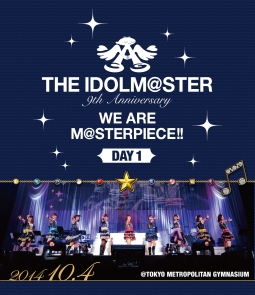 THE　IDOLM＠STER　9th　ANNIVERSARY　WE　ARE　M＠STERPIECE！！　東京公演　Day1