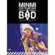 LIVE　TOUR　2014　“　BAD　”