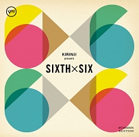 ＫＩＲＩＮＪＩ　ｐｒｅｓｅｎｔｓ　ＳＩＸＴＨ　ｘ　ＳＩＸ　－ＳＵＭＭＥＲ　ＥＤＩＴＩＯＮ－