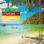 （TSUTAYA限定）BEST　POPS　LOVERS　REGGAE　－Summer　Breeze　Mix－