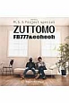 M．S．S　Project　special　ZUTTOMO　FB777＆eoheoh