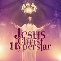 Ｊｅｓｕｓ　Ｃｈｒｉｓｔ　Ｈｙｐｅｒｓｔａｒ