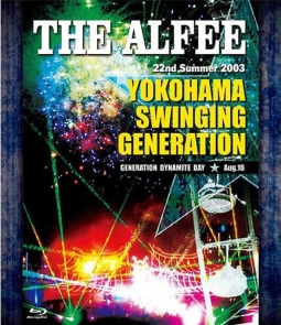 22nd　Summer　2003　YOKOHAMA　SWINGING　GENERATION　GENERATION　DYNAMITE　DAY　Aug．16