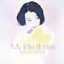 My　little　stories－加藤いづみベスト－