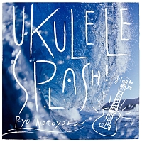 ＵＫＵＬＥＬＥ　ＳＰＬＡＳＨ！