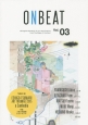 ONBEAT　特集：大地の芸術祭＆カンボジア(3)