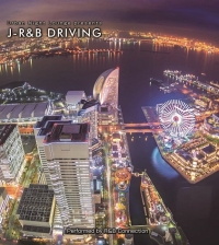 Urban Night Lounge presents J-R&B DRIVING