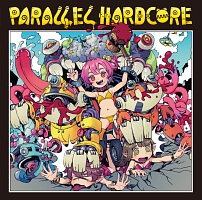 ＰＡＲＡＬＬＥＬ　ＨＡＲＤＣＯＲＥ