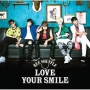 LOVE　YOUR　SMILE（A）