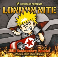 シチズン・キング『LONDON NITE 04 / 35th Anniversary Special～Modern Punk Generations～』