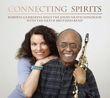 Connecting　Spirits／Roberta　Gambarini　Sings　The　Jimmy　Heath　Songbook