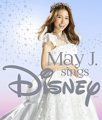 Ｍａｙ　Ｊ．ｓｉｎｇｓ　Ｄｉｓｎｅｙ（超豪華盤）