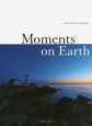 Moments　on　Earth