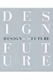 DESIGN　for　the　FUTURE