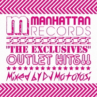 Manhattan Records”The Exclusives”-Outlet Hits-