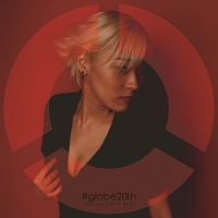 ＃ｇｌｏｂｅ２０ｔｈ　－ＳＰＥＣＩＡＬ　ＣＯＶＥＲ　ＢＥＳＴ－（２枚組）