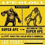 APE－OLOGY　PRESENTS　SUPER　APE　VS　RETURN　OF　THE　SUPER　APE