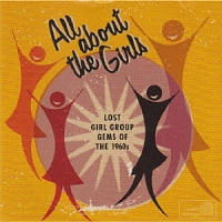 ＡＬＬ　ＡＢＯＵＴ　ＴＨＥ　ＧＩＲＬＳ　－　ＬＯＳＴ　ＧＩＲＬ　ＧＲＯＵＰ　ＧＥＭＳ　ＯＦ　ＴＨＥ　１９６０Ｓ