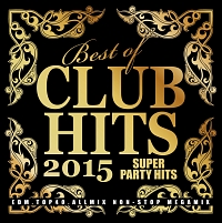 ＢＥＳＴ　ＯＦ　ＣＬＵＢ　ＨＩＴＳ　２０１５　－ＳＵＰＥＲ　ＰＡＲＴＹ　ＨＩＴＳ－