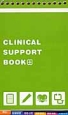 CLINICAL　SUPPORT　BOOK