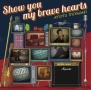 Show　you　my　brave　hearts(DVD付)
