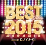 BEST　HITS　2015　Megamix　mixed　by　DJ　YU－KI
