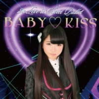 ＢＡＢＹ　ＫＩＳＳ（立花佳純ｖｅｒ）