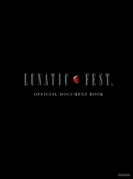 ＬＵＮＡＴＩＣ　ＦＥＳＴ．　ＯＦＦＩＣＩＡＬ　ＤＯＣＵＭＥＮＴ　ＢＯＯＫ