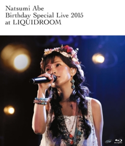 Ｂｉｒｔｈｄａｙ　Ｓｐｅｃｉａｌ　Ｌｉｖｅ　２０１５　ａｔ　ＬＩＱＵＩＤＲＯＯＭ