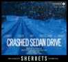 CRASHED　SEDAN　DRIVE(DVD付)