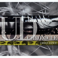 UDクロニクル/URBAN DANCE - レンタルCD｜TSUTAYA レンタル・販売 商品