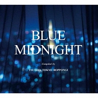 ＢＬＵＥ　ＭＩＤＮＩＧＨＴ