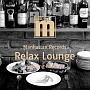 Manhattan　Records　Relax　Lounge　－inviting　holiday－